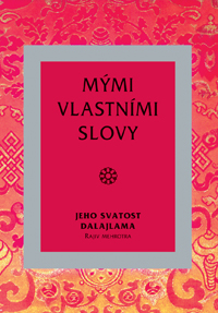 Mými vlastními slovy - Jeho Svatost dalajlama